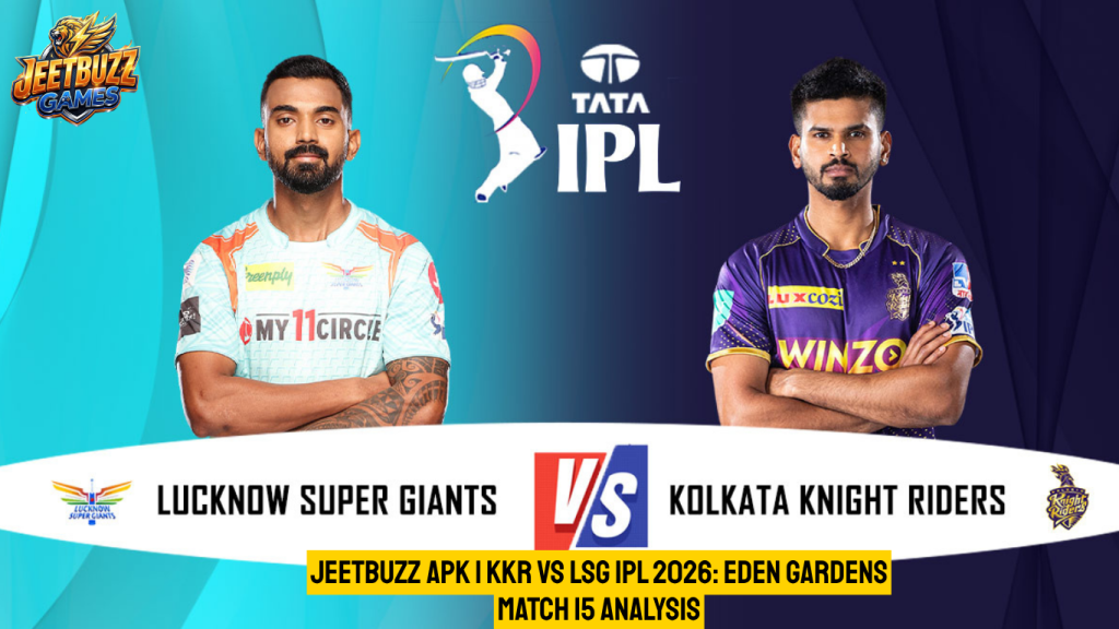 jeetbuzz apk - KKR vs LSG IPL 2026 feature image with team logos and star players at Eden Gardens