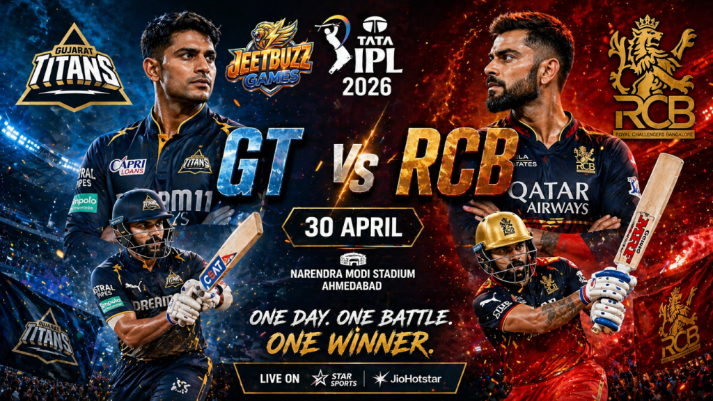 jeetbuzz login download GT vs RCB IPL 2026 feature image showing Gujarat Titans vs Royal Challengers Bangalore in a dramatic cricket showdown on April 30
